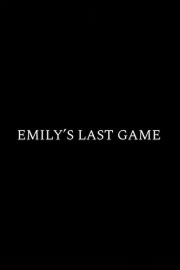 Emily's Last Game
