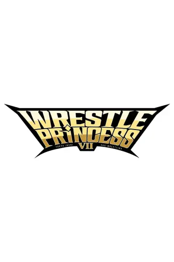 Plakat do filmu "WRESTLE PRINCESS Ⅶ" #1624467