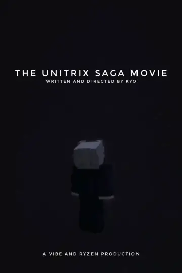 Plakat do filmu "The Unitrix Saga Movie" #1159124
