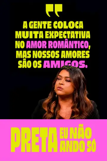 Plakat do filmu "Preta - Eu Não Ando Só" #1166297