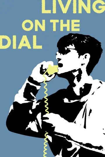 Plakat do filmu "Living on the Dial" #1571066
