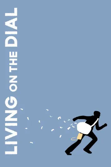 Plakat do filmu "Living on the Dial" #1571070