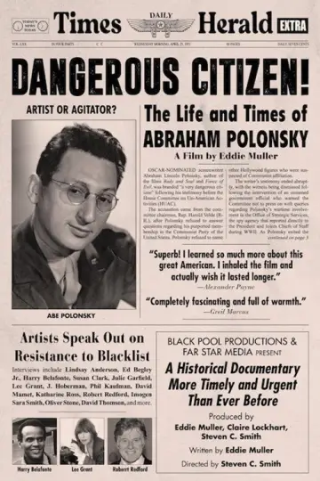 Dangerous Citizen: The Life and Times of Abraham Polonsky