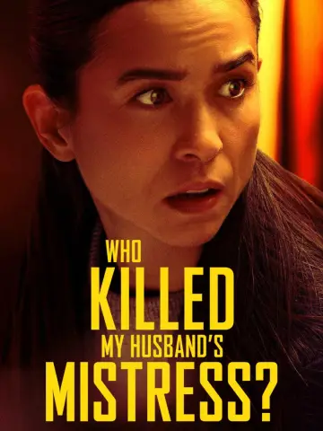 Who Killed My Husband's Mistress?