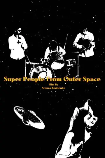 Plakat do filmu "Super People From Outer Space" #1171498