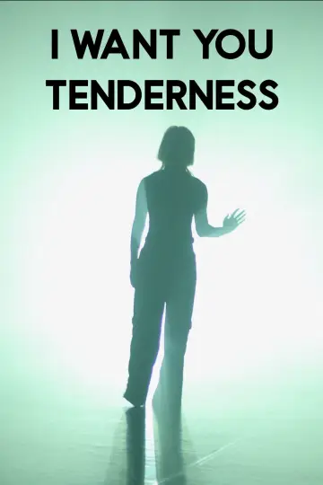 Plakat do filmu "I want you tenderness" #1169449
