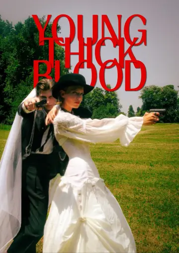 Young, Thick Blood plakat