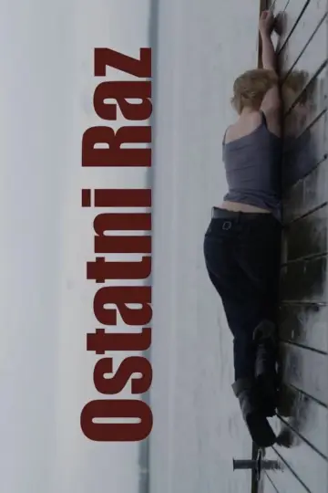 Plakat do filmu "OSTATNI RAZ" #1184650