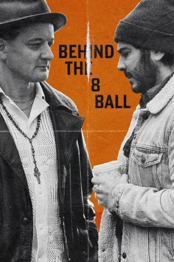 Behind the Eight-Ball plakat