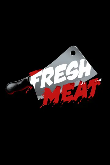 Plakat do filmu "Fresh Meat" #1793019