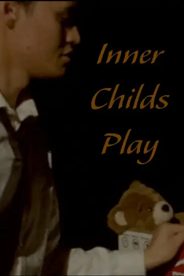 Plakat do filmu "Inner Childs Play" #1154937