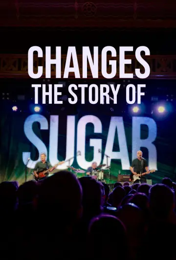 Changes: The Story Of Sugar plakat