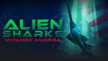 Zasłona do filmu "Alien Sharks: Untamed America" #1187475