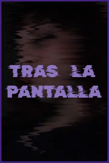 Tras la Pantalla plakat