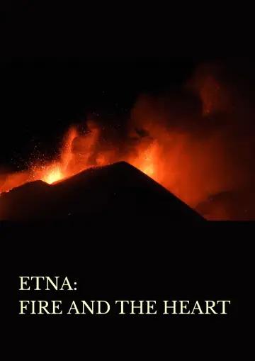 Plakat do filmu "Etna: Fire and the Heart" #1196322