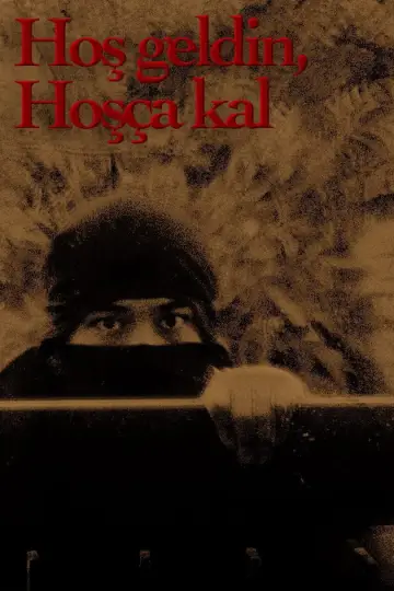 Plakat do filmu "Hoş geldin, Hoşça kal" #1196481