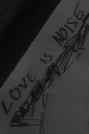 Plakat do filmu "Love is noise" #1196526