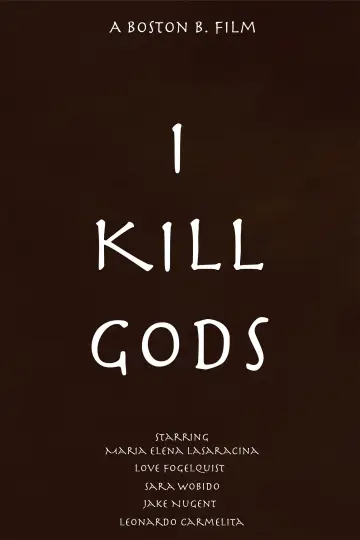 I Kill Gods plakat