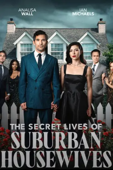 Plakat do filmu "The Secret Lives of Suburban Housewives" #1226636