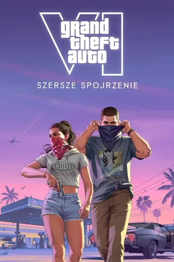 Plakat do filmu "Grand Theft Auto VI: Szersze spojrzenie" #1581965