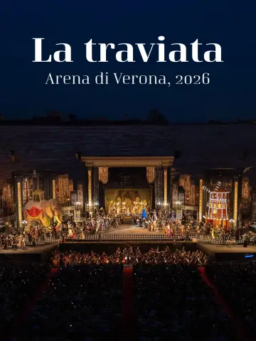 La Grande Opera all'Arena di Verona : La Traviata plakat