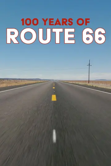 Route 66 - Sto lat amerykańskiej legendy