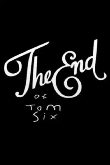 Plakat do filmu "The End of Tom Six" #1203784