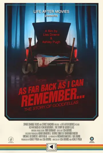 As Far Back As I Can Remember... The Story of Goodfellas plakat
