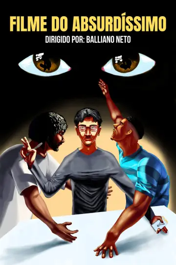Filme do Absurdíssimo plakat