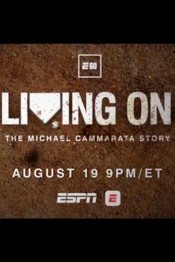 Living On: The Michael Cammarata Story plakat