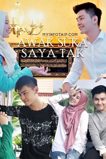 Awak Suka Saya Tak plakat