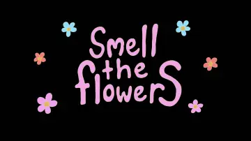 Zasłona do filmu "Smell The Flowers" #1229829