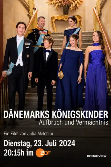 Dänemarks Königskinder - Aufbruch und Vermächtnis plakat