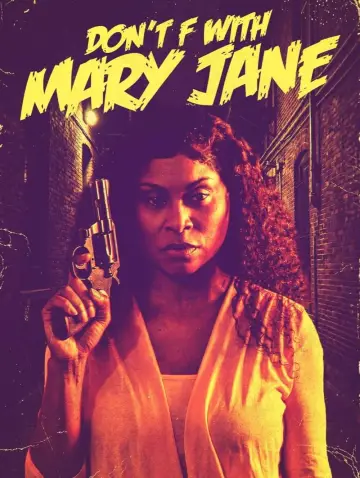 Don't F with Mary Jane plakat
