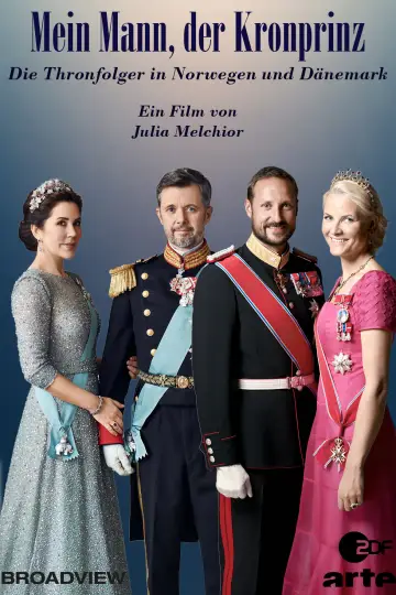 Plakat do filmu "Mein Mann, der Kronprinz - Die Thronfolger in Norwegen und Dänemark" #1583013