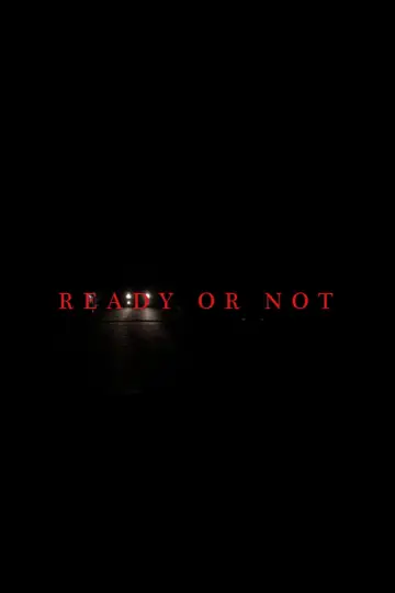 Ready or Not plakat
