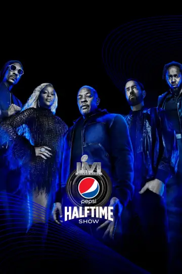 The Pepsi Super Bowl LVI Halftime Show Starring Dr. Dre, Snoop Dogg, Mary J. Blige, Eminem, Kendrick Lamar, 50 Cent plakat