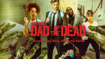 Zasłona do filmu "Deadlocked: Dad of the Dead" #1569465