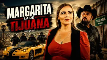 Zasłona do filmu "Margarita La De Tijuana" #1362626