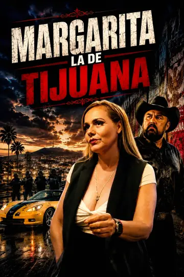 Plakat do filmu "Margarita La De Tijuana" #1362653