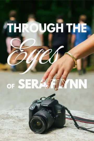 Through the Eyes of Sera Flynn plakat