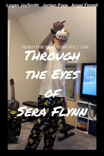 Plakat do filmu "Through the Eyes of Sera Flynn" #1833161