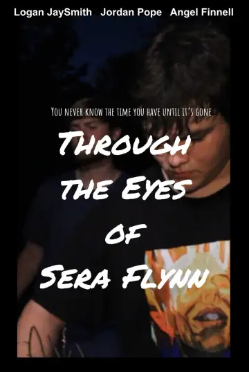 Plakat do filmu "Through the Eyes of Sera Flynn" #1833165