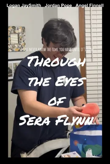Plakat do filmu "Through the Eyes of Sera Flynn" #1833168