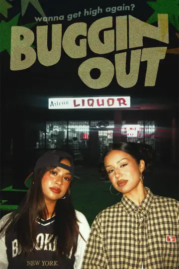 Buggin Out plakat