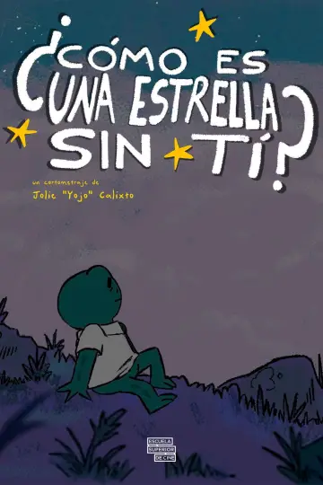 Plakat do filmu "¿Cómo es una estrella sin ti?" #1574767