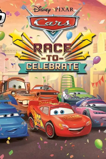 Disney Pixar Cars: Race to Celebrate plakat