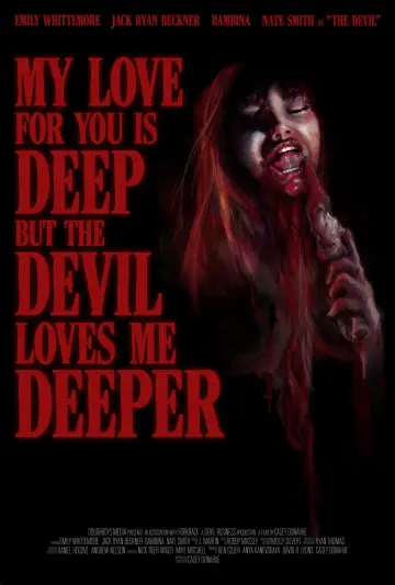My Love For You Is Deep But the Devil Loves Me Deeper plakat