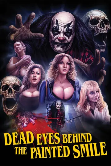 Dead Eyes Behind the Painted Smile plakat