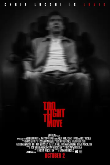 Too Tight to Move plakat